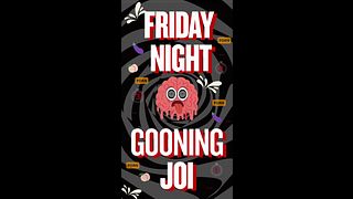 Femdom Friday Night Gooning Audio JOI