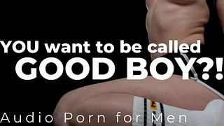 Audio Porn for Men | You want to be called a good boy then? | Lick my pussy on your knees