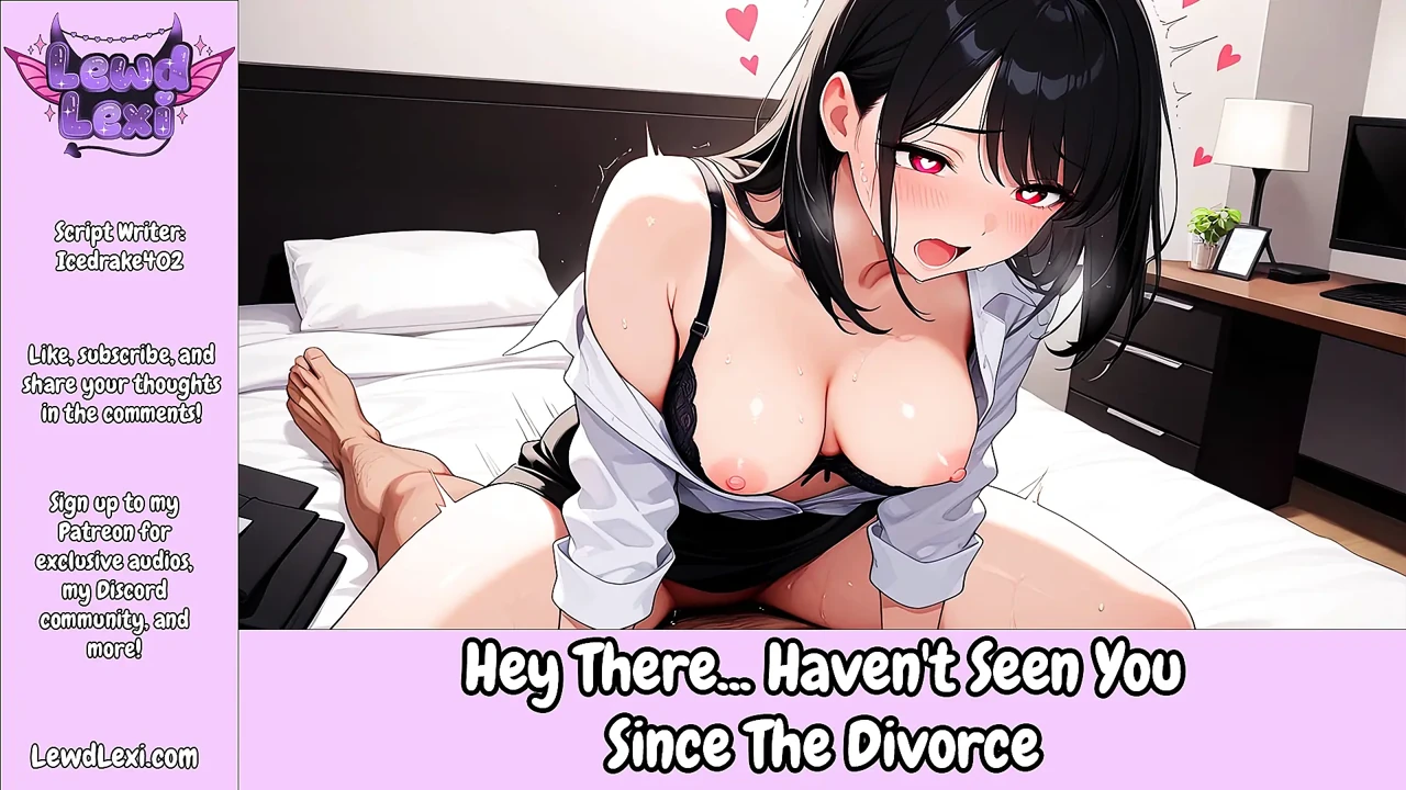 Hey There, Haven't Seen You Since The Divorce - Erotic Audio Roleplay