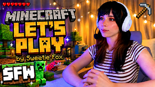 SFW Sweetie Fox Plays Minecraft | Let's Play Part 3