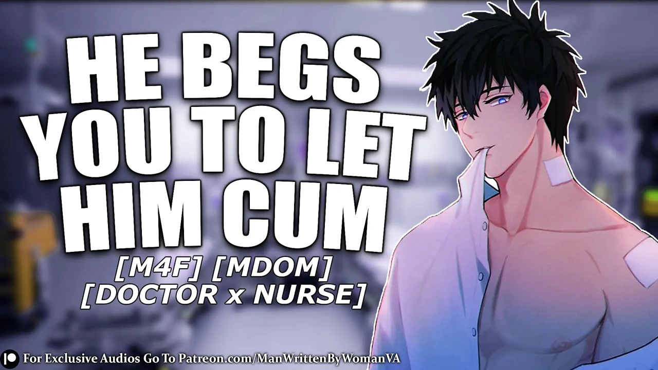 Doctor Fucks You In A Closet (M4F) (MDOM) (DOCTOR x NURSE)